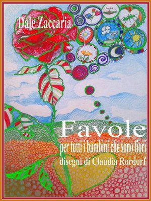 cover image of Favole per tutti i bambini che sono fiori
